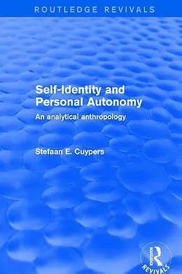 E-Book (pdf) Self-Identity and Personal Autonomy von Stefaan E. Cuypers