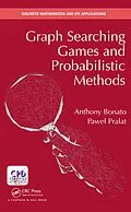 E-Book (epub) Graph Searching Games and Probabilistic Methods von Anthony Bonato, Pawel Pralat