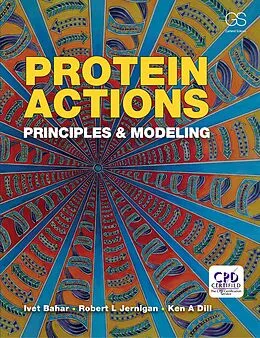 E-Book (pdf) Protein Actions von Ken Dill, Robert L. Jernigan, Ivet Bahar