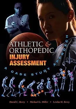 E-Book (epub) Athletic and Orthopedic Injury Assessment von David C. Berry, Michael G. Miller, Leisha M. Berry