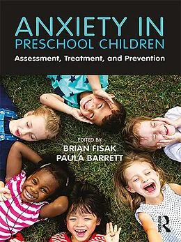 E-Book (epub) Anxiety in Preschool Children von Brian Fisak, Paula Barrett