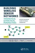ePUB Building Wireless Sensor Networks von Nandini Mukherjee, Sarmistha Neogy, Sarbani Roy