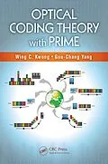 E-Book (epub) Optical Coding Theory with Prime von Wing C. Kwong, Guu-Chang Yang