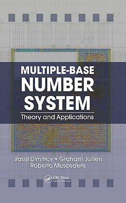 eBook (epub) Multiple-Base Number System de Vassil Dimitrov, Graham Jullien, Roberto Muscedere