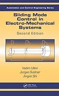 E-Book (epub) Sliding Mode Control in Electro-Mechanical Systems von Vadim Utkin, Juergen Guldner, Jingxin Shi