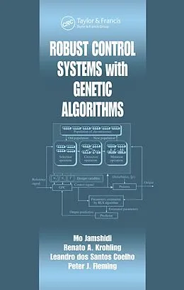 E-Book (epub) Robust Control Systems with Genetic Algorithms von Mo Jamshidi, Renato A. Krohling, Leandro Dos S. Coelho