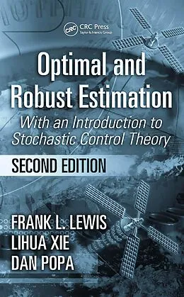 E-Book (epub) Optimal and Robust Estimation von Frank L. Lewis, Lihua Xie, Dan Popa