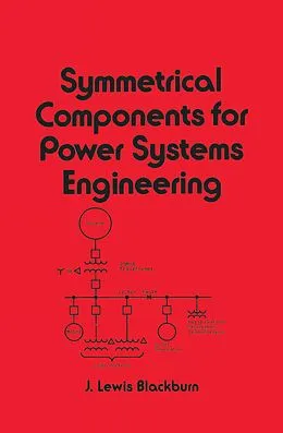 E-Book (epub) Symmetrical Components for Power Systems Engineering von J. Lewis Blackburn