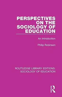 ePUB Perspectives on the Sociology of Education von Philip Robinson