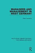 E-Book (epub) Managers and Management in West Germany von Peter Lawrence