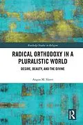PDF Radical Orthodoxy in a Pluralistic World von Angus M. Slater
