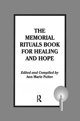 E-Book (epub) The Memorial Rituals Book for Healing and Hope von Ann Marie Putter