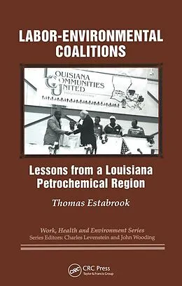 E-Book (epub) Labor-environmental Coalitions von Thomas Estabrook, Charles Levenstein, John Wooding