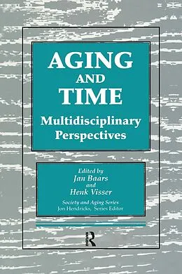 E-Book (epub) Aging and Time von Jan Baars, Henk Visser