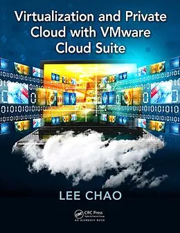E-Book (epub) Virtualization and Private Cloud with VMware Cloud Suite von Lee Chao