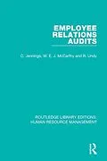 E-Book (pdf) Employee Relations Audits von C. Jennings, W. E. J. McCarthy, R. Undy