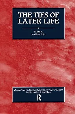E-Book (epub) The Ties of Later Life von Jon Hendricks