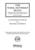 E-Book (epub) The York-Antwerp Rules: The Principles and Practice of General Average Adjustment von N. Geoffrey Hudson, Michael Harvey