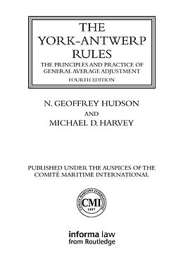 E-Book (pdf) The York-Antwerp Rules: The Principles and Practice of General Average Adjustment von N. Geoffrey Hudson, Michael Harvey