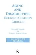 E-Book (epub) Aging and Disabilities von James Callahan