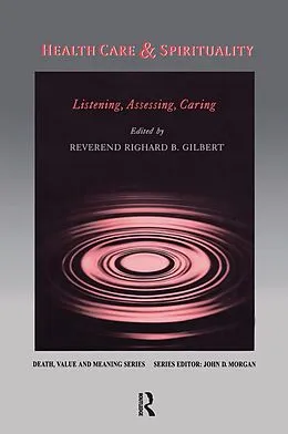 E-Book (pdf) Health Care & Spirituality von Richard Gilbert