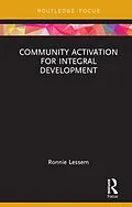 E-Book (epub) Community Activation for Integral Development von Ronnie Lessem