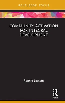 E-Book (epub) Community Activation for Integral Development von Ronnie Lessem