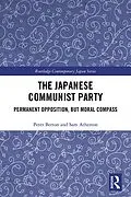 E-Book (epub) The Japanese Communist Party von Peter Berton, Sam Atherton