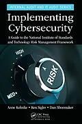 E-Book (epub) Implementing Cybersecurity von Anne Kohnke, Ken Sigler, Dan Shoemaker