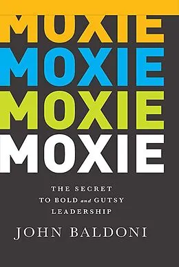 E-Book (epub) Moxie von John Baldoni