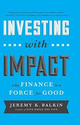 E-Book (epub) Investing with Impact von Jeremy Balkin