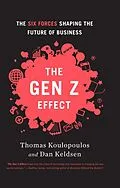 E-Book (epub) Gen Z Effect von Tom Koulopoulos, Dan Keldsen