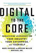 E-Book (epub) Digital to the Core von Mark Raskino, Graham Waller