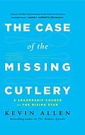 ePUB Case of the Missing Cutlery von Kevin Allen