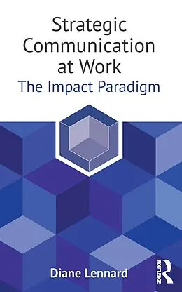 E-Book (epub) Strategic Communication at Work von Diane Lennard