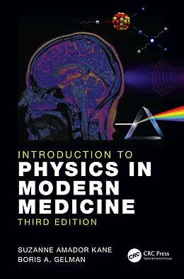 E-Book (pdf) Introduction to Physics in Modern Medicine von Suzanne Amador Kane, Boris A. Gelman