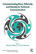 E-Book (epub) Communicating Race, Ethnicity, and Identity in Technical Communication von Miriam Williams, Octavio Pimentel