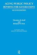 E-Book (epub) Aging Public Policy von Theodore H. Hoff, Richard W. Park