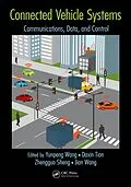 E-Book (epub) Connected Vehicle Systems von Yunpeng Wang, Daxin Tian, Zhengguo Sheng