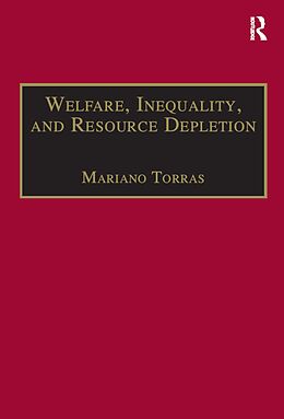 eBook (pdf) Welfare, Inequality, and Resource Depletion de Mariano Torras