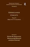 E-Book (epub) Volume 15, Tome V: Kierkegaard's Concepts von Steven M. Emmanuel, William Mcdonald, Jon Stewart