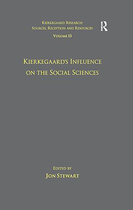E-Book (pdf) Volume 13: Kierkegaard's Influence on the Social Sciences von Jon Stewart