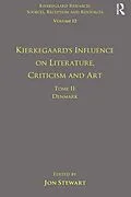 E-Book (pdf) Volume 12, Tome II: Kierkegaard's Influence on Literature, Criticism and Art von Jon Stewart