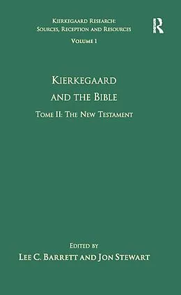 E-Book (pdf) Volume 1, Tome II: Kierkegaard and the Bible - The New Testament von Lee C. Barrett