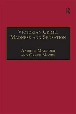 E-Book (epub) Victorian Crime, Madness and Sensation von Andrew Maunder