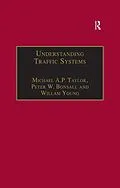 E-Book (epub) Understanding Traffic Systems von Michael A. P. Taylor, Peter W. Bonsall