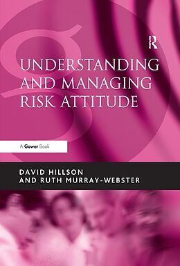 E-Book (pdf) Understanding and Managing Risk Attitude von David Hillson
