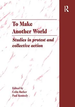 E-Book (epub) To Make Another World von Colin Barker, Paul Kennedy