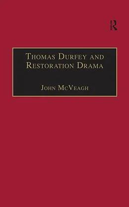 E-Book (pdf) Thomas Durfey and Restoration Drama von John Mcveagh
