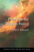 E-Book (epub) Theology and Modern Physics von Peter E. Hodgson